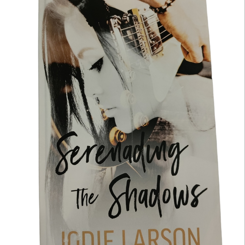 Serenading The Shadows Book by Jodie Larson